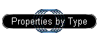 Properties by Type